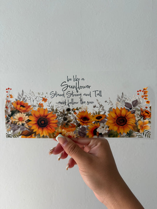 Be like a sunflower wrap