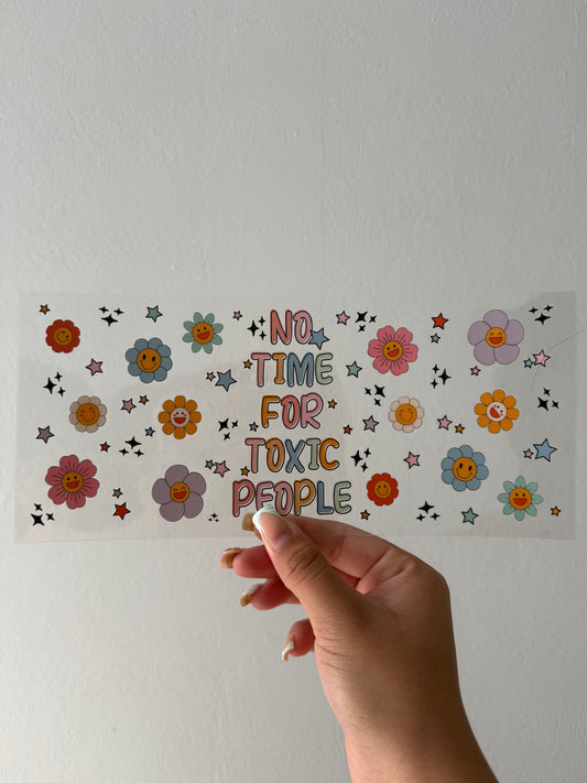 No time for toxic people wrap