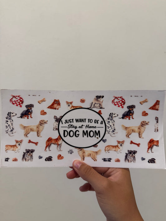 Stay at home dog mom wrap